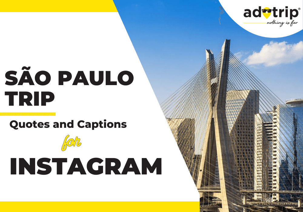 sao paulo trip quotes and captions for instagram